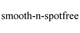 SMOOTH-N-SPOTFREE