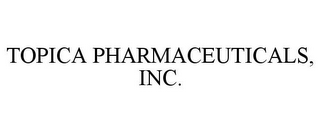 TOPICA PHARMACEUTICALS, INC.