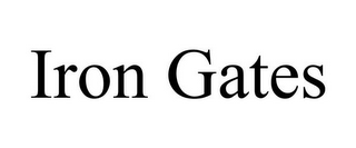 IRON GATES