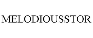 MELODIOUSSTOR