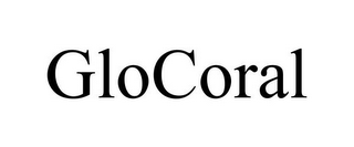 GLOCORAL