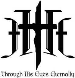 T H E E THROUGH HIS EYES ETERNALLY