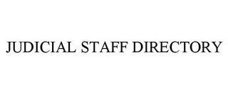 JUDICIAL STAFF DIRECTORY