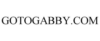 GOTOGABBY.COM