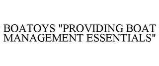 BOATOYS "PROVIDING BOAT MANAGEMENT ESSENTIALS"