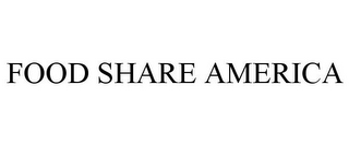 FOOD SHARE AMERICA