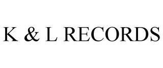 K & L RECORDS