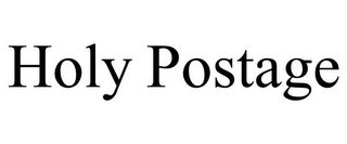 HOLY POSTAGE