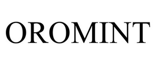 OROMINT