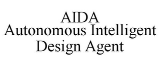 AIDA AUTONOMOUS INTELLIGENT DESIGN AGENT