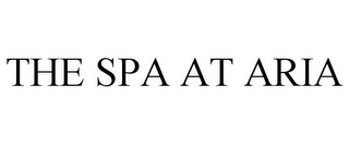 THE SPA AT ARIA