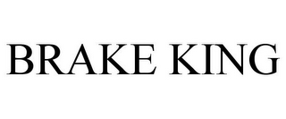 BRAKE KING