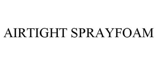 AIRTIGHT SPRAYFOAM