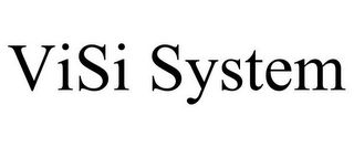 VISI SYSTEM