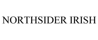 NORTHSIDER IRISH