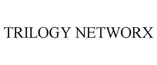 TRILOGY NETWORX