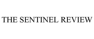 THE SENTINEL REVIEW