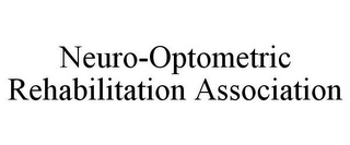 NEURO-OPTOMETRIC REHABILITATION ASSOCIATION