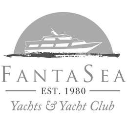 FANTASEA EST. 1980 YACHTS & YACHT CLUB