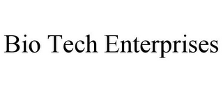 BIO TECH ENTERPRISES