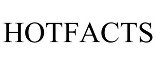 HOTFACTS