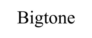 BIGTONE