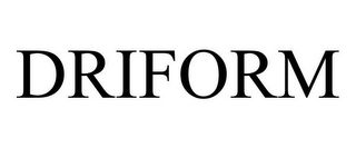 DRIFORM