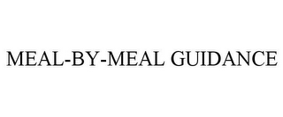 MEAL-BY-MEAL GUIDANCE