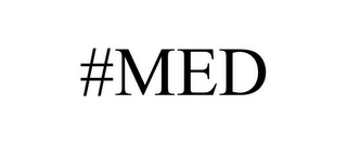 #MED