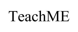 TEACHME