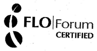 FLO FORUM CERTIFIED