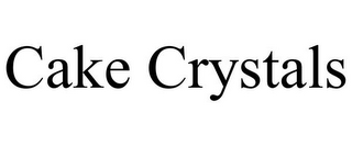 CAKE CRYSTALS