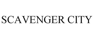 SCAVENGER CITY