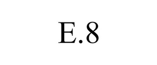 E.8