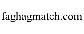 FAGHAGMATCH.COM