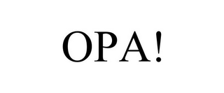 OPA!