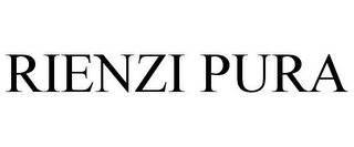 RIENZI PURA