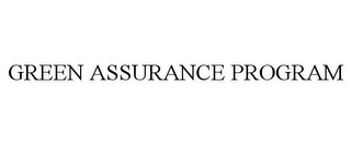 GREEN ASSURANCE PROGRAM