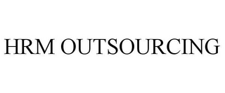 HRM OUTSOURCING