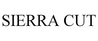 SIERRA CUT
