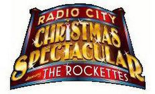 RADIO CITY CHRISTMAS SPECTACULAR STARRING THE ROCKETTES