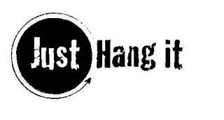 JUST HANG IT