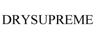 DRYSUPREME