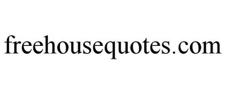 FREEHOUSEQUOTES.COM