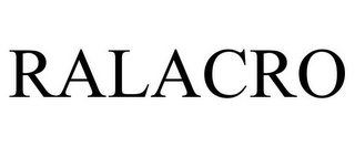 RALACRO