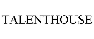 TALENTHOUSE