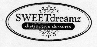 SWEETDREAMZ DISTINCTIVE DESSERTS