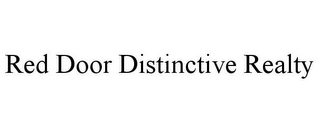 RED DOOR DISTINCTIVE REALTY