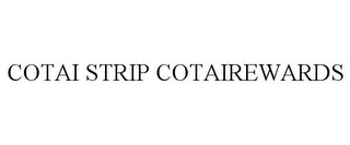 COTAI STRIP COTAIREWARDS