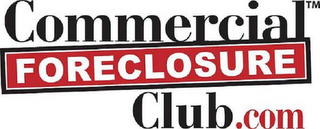 COMMERCIAL FORECLOSURE CLUB.COM